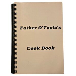 Father OTooles Cookbook St Charles Borromeo Catholic Church 1980s Vintage